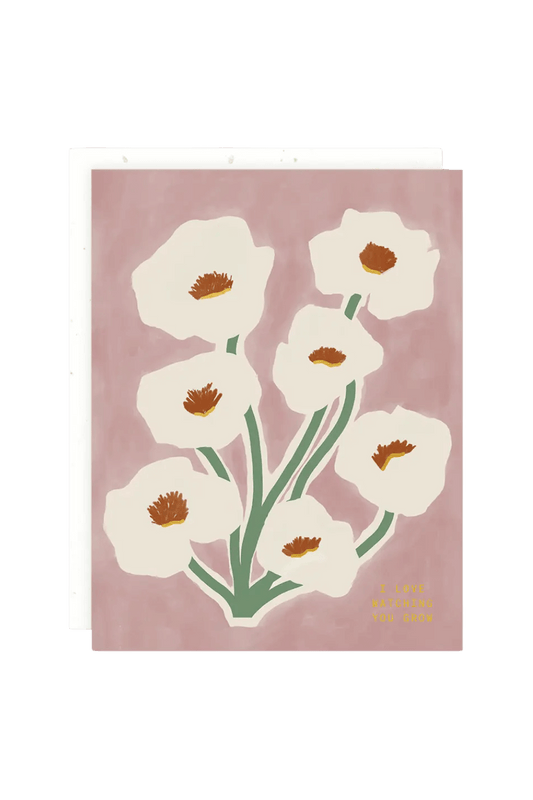 floral encouragement card - i love watching you grow