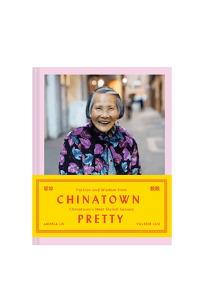 Chinatown Pretty - Gorgeous coffee table book