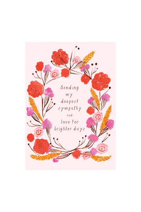 pink floral sympathy card that reads sending my deepest sympathy and love for brighter days | wallflower shop