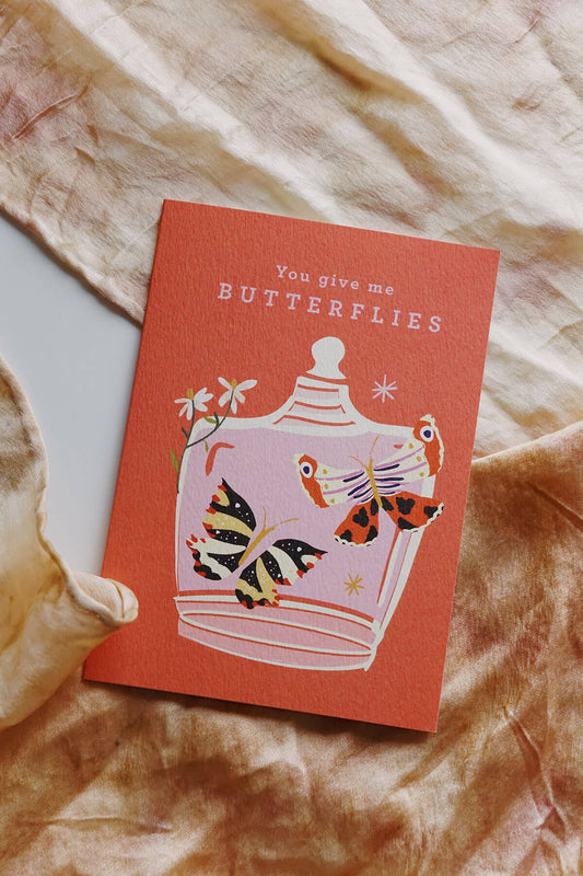 'You Give Me Butterflies' Love Card